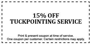 coupon with text in black that says 15% Off Tuckpointing Service